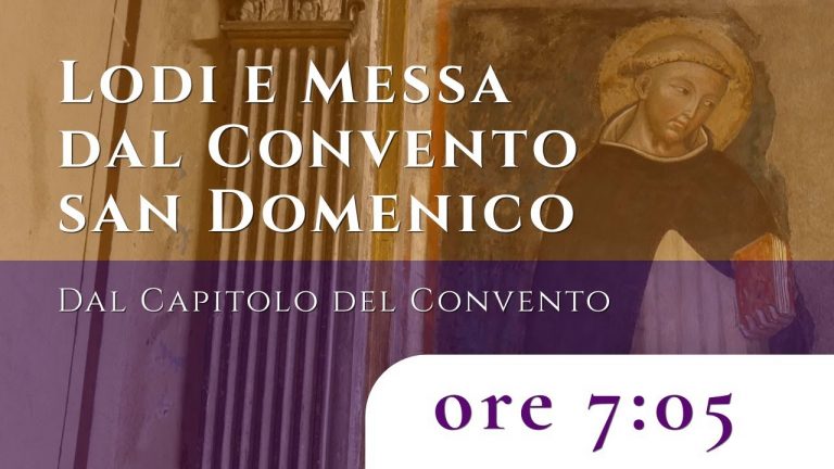 Lodi e messa del 18 marzo  dal Convento San Domenico