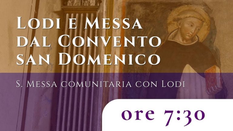 Lodi e messa del 21 marzo in diretta dal Convento San Domenico